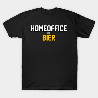 Homeoffice & Bier für Bierliebhaber und Heimarbeiter T-Shirt